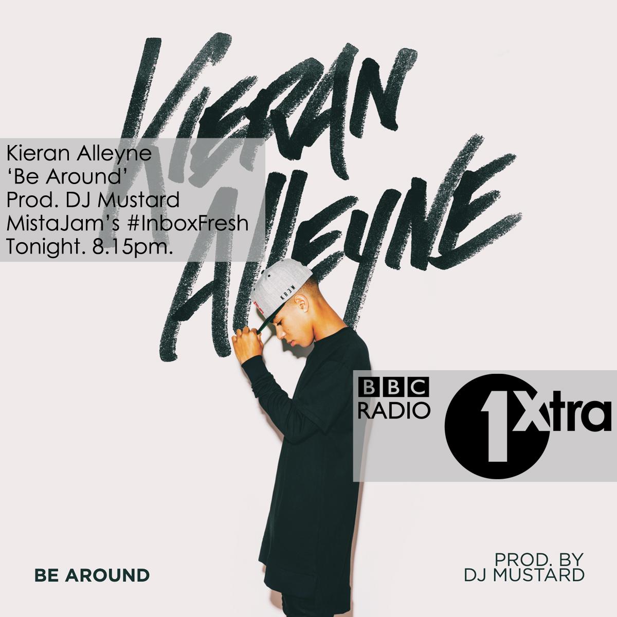 1Xtra's tweet photo. The brand new @DJMustard produced single by @kieranalleyne is coming up as #InboxFreshXtra >> http://t.co/F64c2ahddq http://t.co/yI4BuExY1F