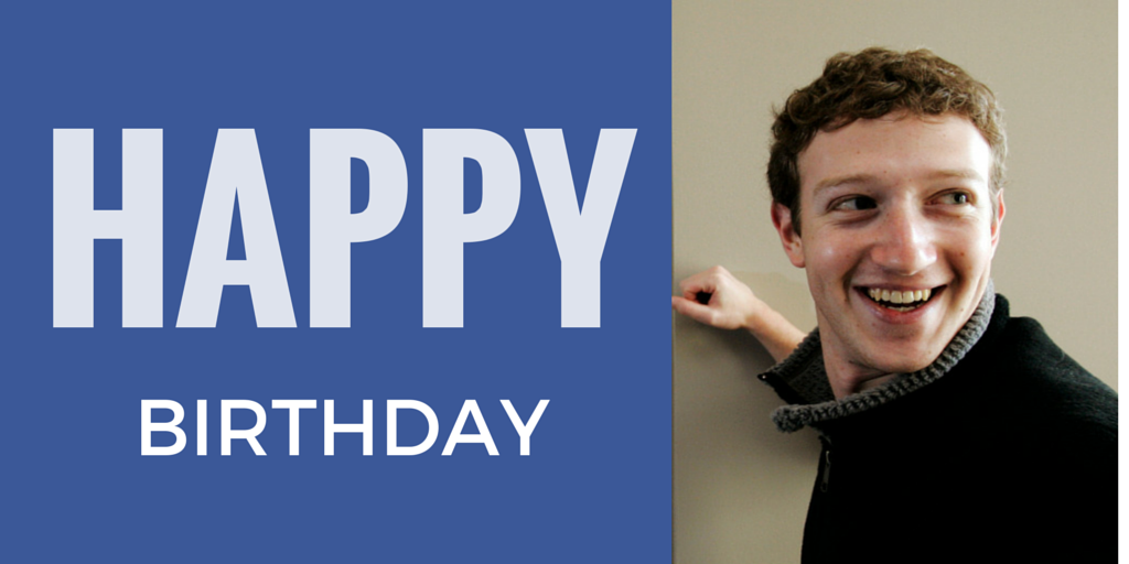 Happy Birthday to Mark Zuckerberg!  free downloads for phones and tablets 