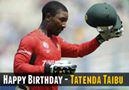 Happy Birthday, Tatenda Taibu...  