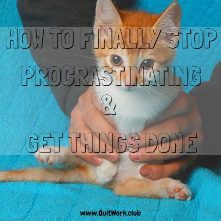 QuitWork's tweet image. How To Finally Stop Procrastinating &amp;amp; ... - bit.ly/1L3sNKq #Inspiration #Mindset #Motivation #Success