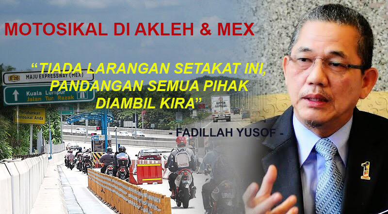 Penggunaan motosikal di AKLEH &amp; MEX masih dibenarkan. Menteri KKR peka pandangan semua. <a href="/PetraJayaMP/">Fadillah Yusof 🇲🇾</a> <a href="/MisiahTaib/">Misiah Taib</a>