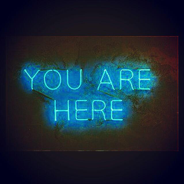 AddictiveDau's tweet photo. YOU ARE HERE. Be present today, it's all you have. http://t.co/Yxxt15xMYT