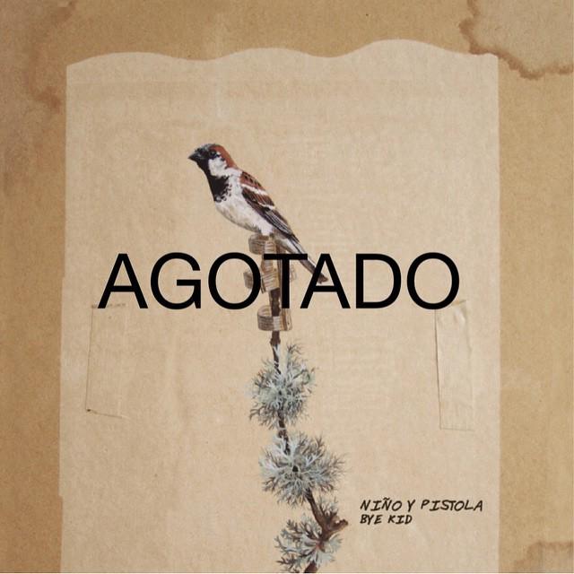 ¡Pues sí! Ya no quedan “Bye kid" de Niño <a href="/ypistola/">Niño y Pistola</a>