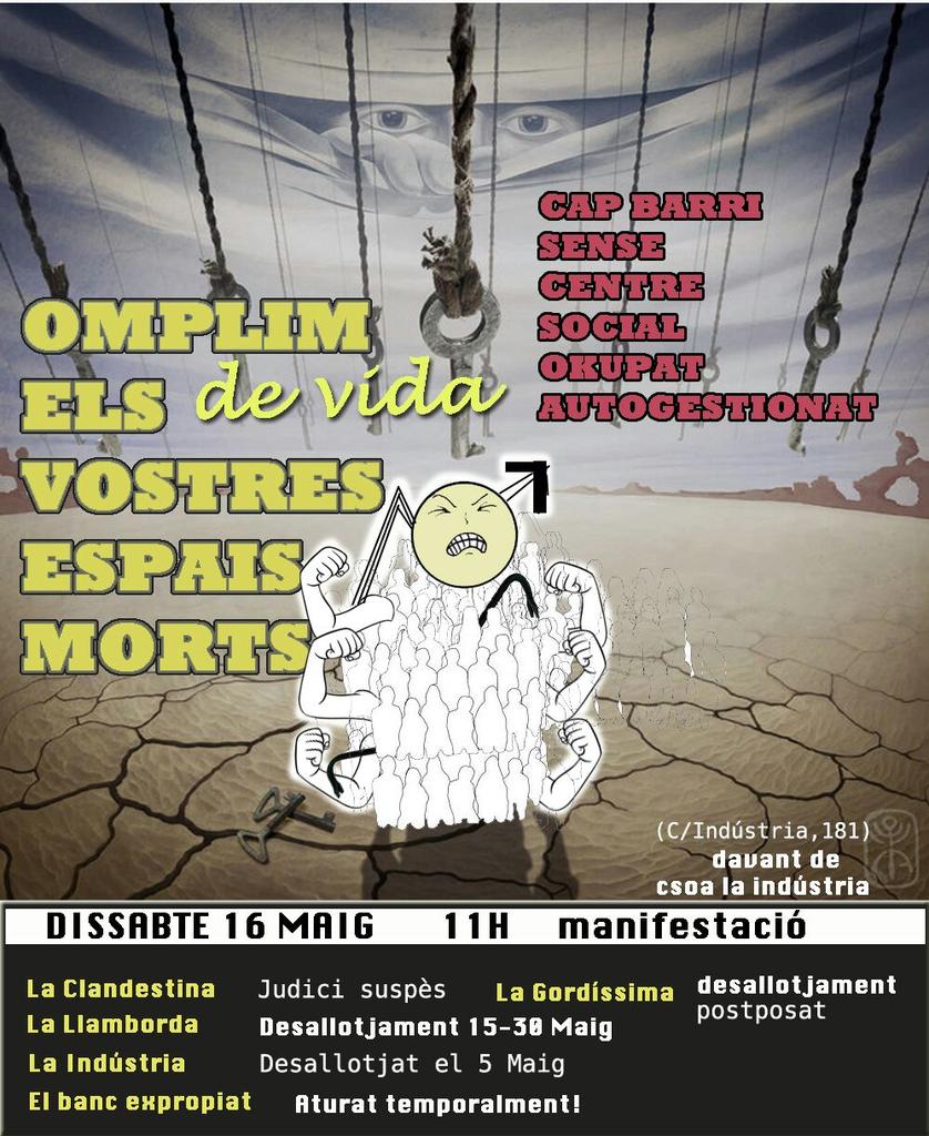 Omplim de vida els vostres espais morts! Diss.16-M 11h davant <a href="/CSOALaIndustria/">La Indústria </a> manifestació cap barri sense CSOA!