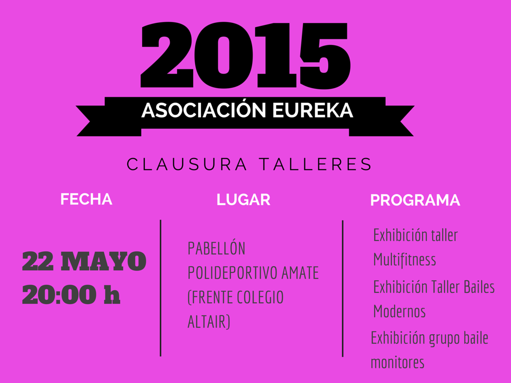 Clausura #talleres #asociación <a href="/EUREKASEVILLA/">ASOC. EUREKA SEVILLA</a>. Viernes 22  de mayo 20:00. Pabellón Amate Sevilla. #funky #fitness