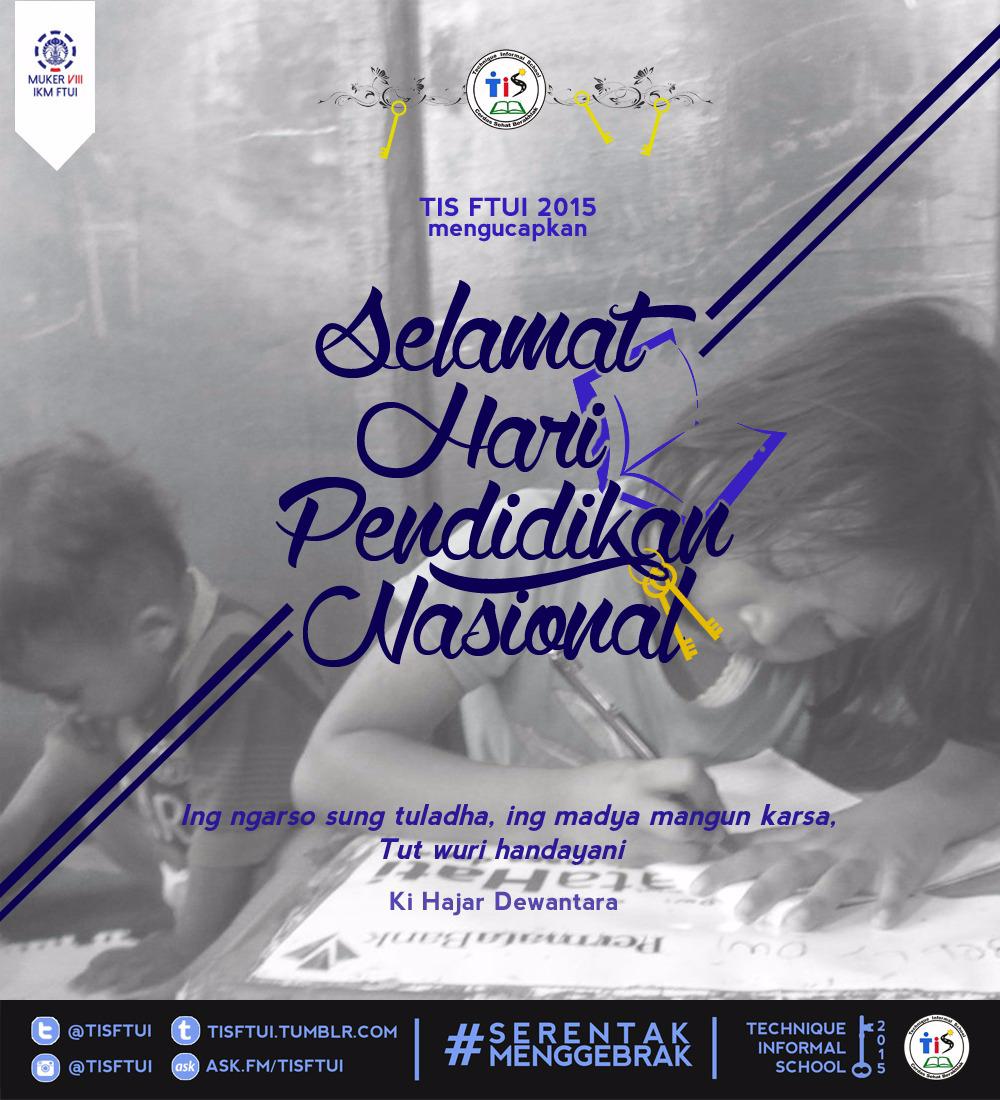 SELAMAT HARI PENDIDIKAN NASIONAL KAK!!