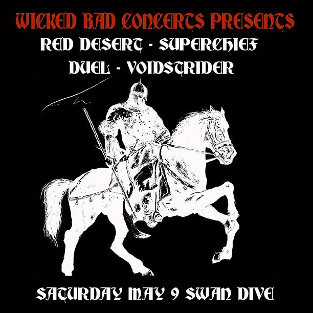 NEXT SATURDAY: 5/9 - @WickedBadATX Presents <a href="/RedDesertMpls/">Red Desert</a> w/ <a href="/SUPERCHIEF_DSM/">SUPERCHIEF</a> #dueltexas and #voidstrider