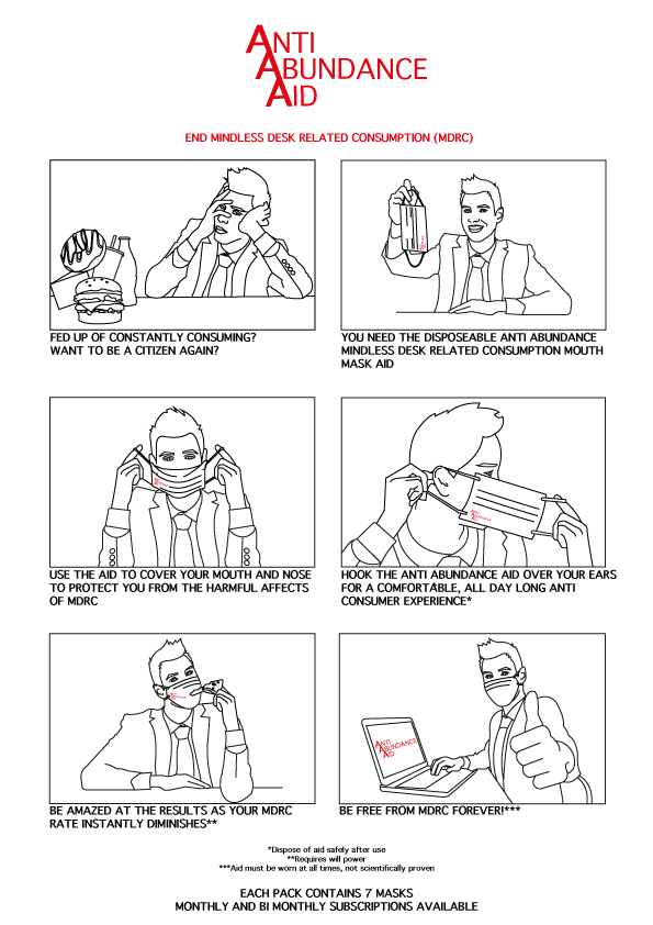 hollietheartist's tweet image. Anti Abundance Aid to fight against Mindless Desk Related Consumption #stopconsuming