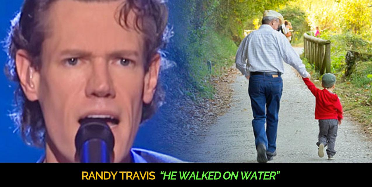    - He Walked On Water
 ...  Happy Birthday Randy!   