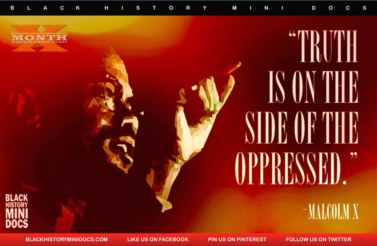 BlackHistoryMD's tweet photo. "Truth is on the side of the oppressed" #MalcolmX - #XMonth http://t.co/KzsC8yPg4m
