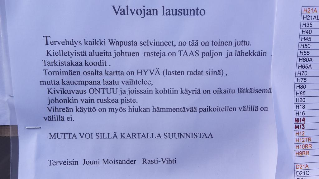 Ehdin tsekkaamaan vasta nyt... valvojan lausunto. Kartalla voi suunnistaa 😀 #legendaarista #rastipäivät #suunnistus
