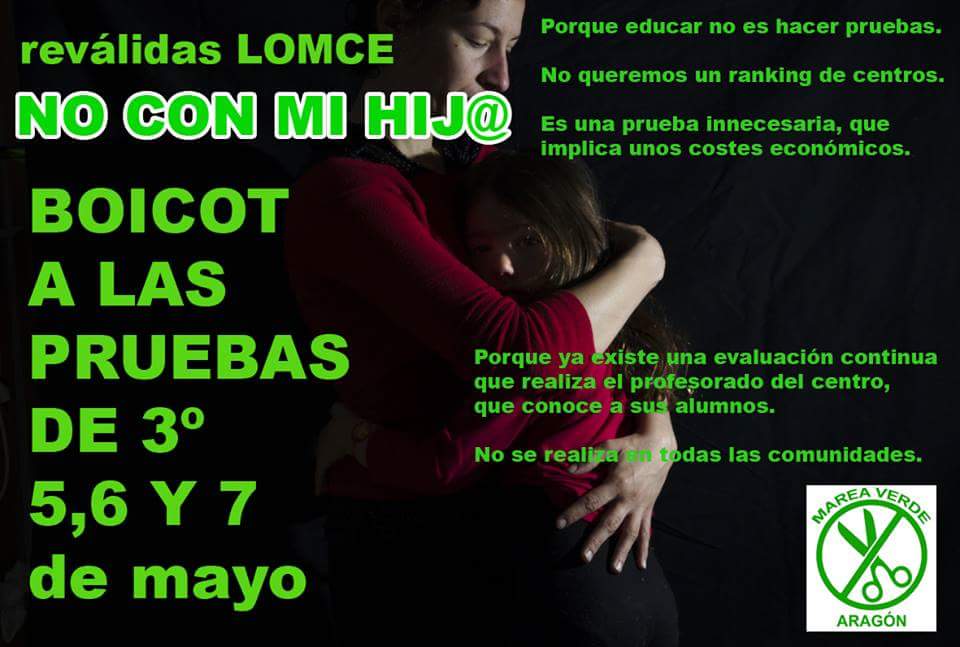 mareaverdezgz's tweet photo. Reválidas LOMCE: NO con mi hi@. NO queremos ranking de centros, NO queremos la LOMCE, NO queremos a @doloresserrat http://t.co/Pf4hxkmeSy