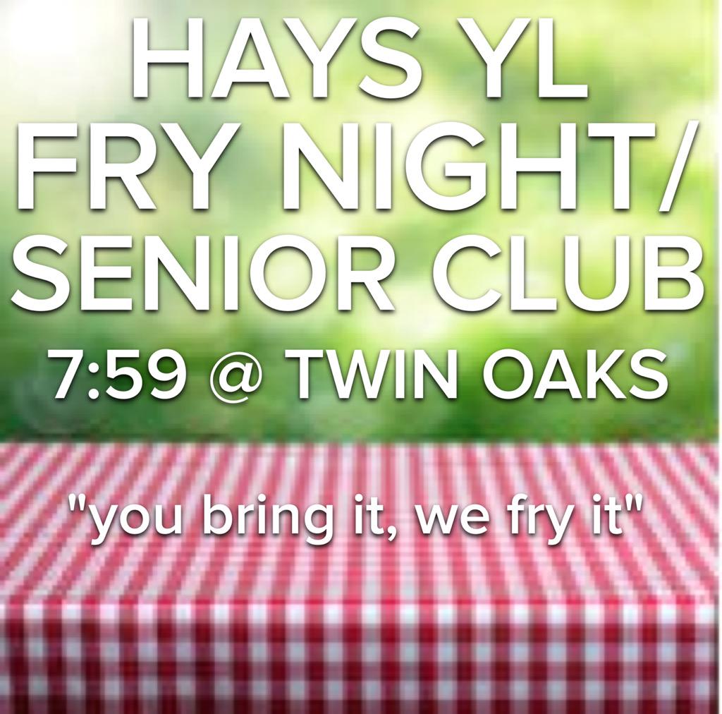TOMORROW! Don't miss THIS! #frynight #seniorclub #youbringitwefryit