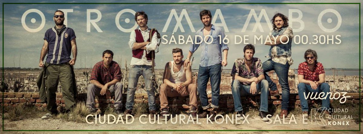 OTROMAMBO's tweet photo. ¿Querés venir a ver Otro Mambo @OTROMAMBO el sábado 16 de Mayo en el @CCKonex? Hace RT y participá por entradas. http://t.co/hMmtUqtXsu