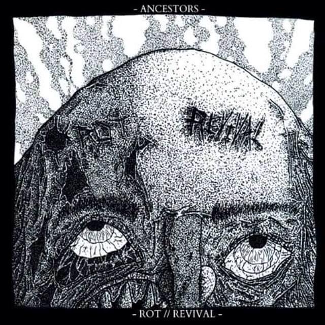 TONIGHT 7pm - <a href="/AncestorsUK/">Ancestors</a> ROT // REVIVAL.