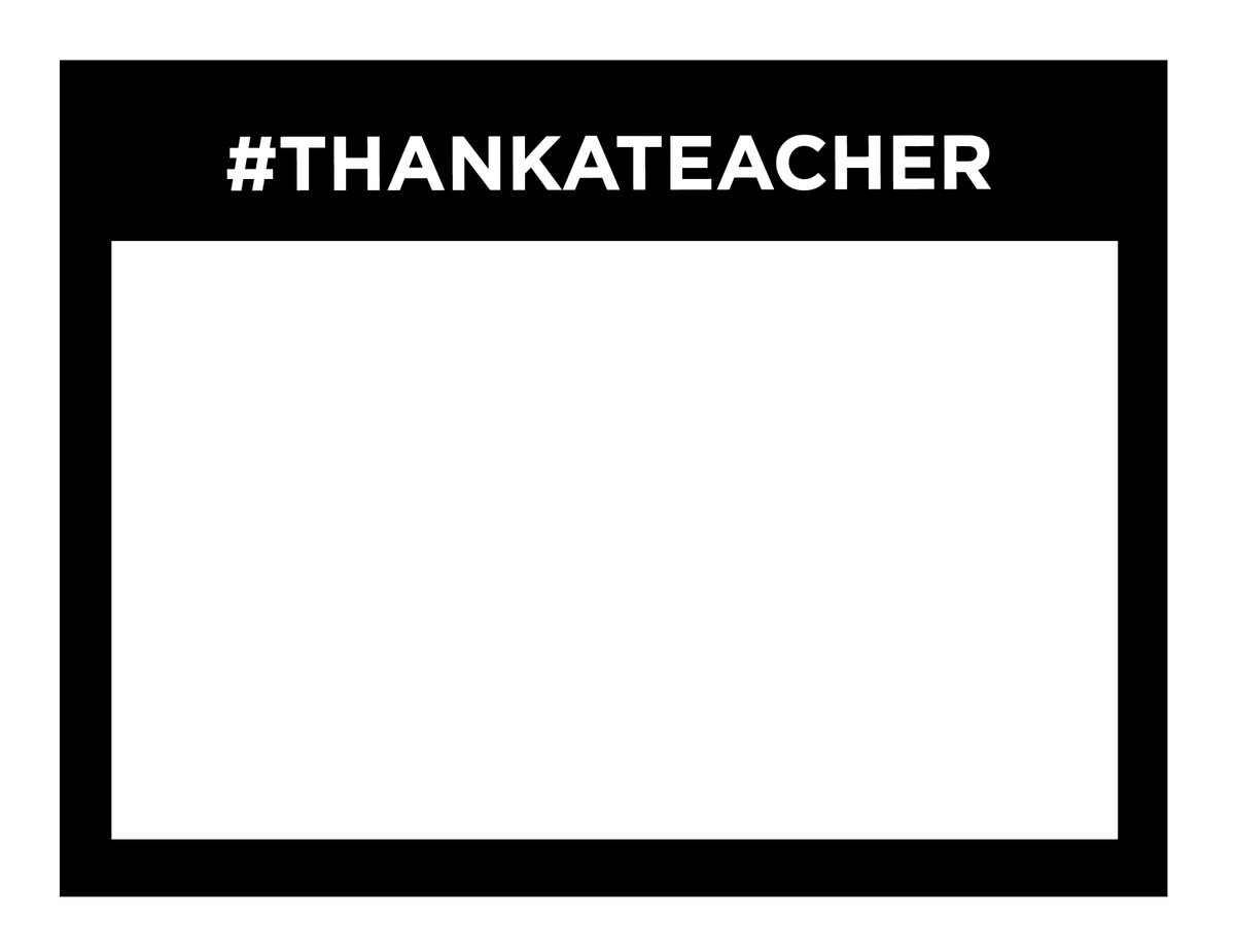It's your turn to #ThankATeacher! Download the graphic &amp; tell us who you want to thank. Share a pic. We'll RT.