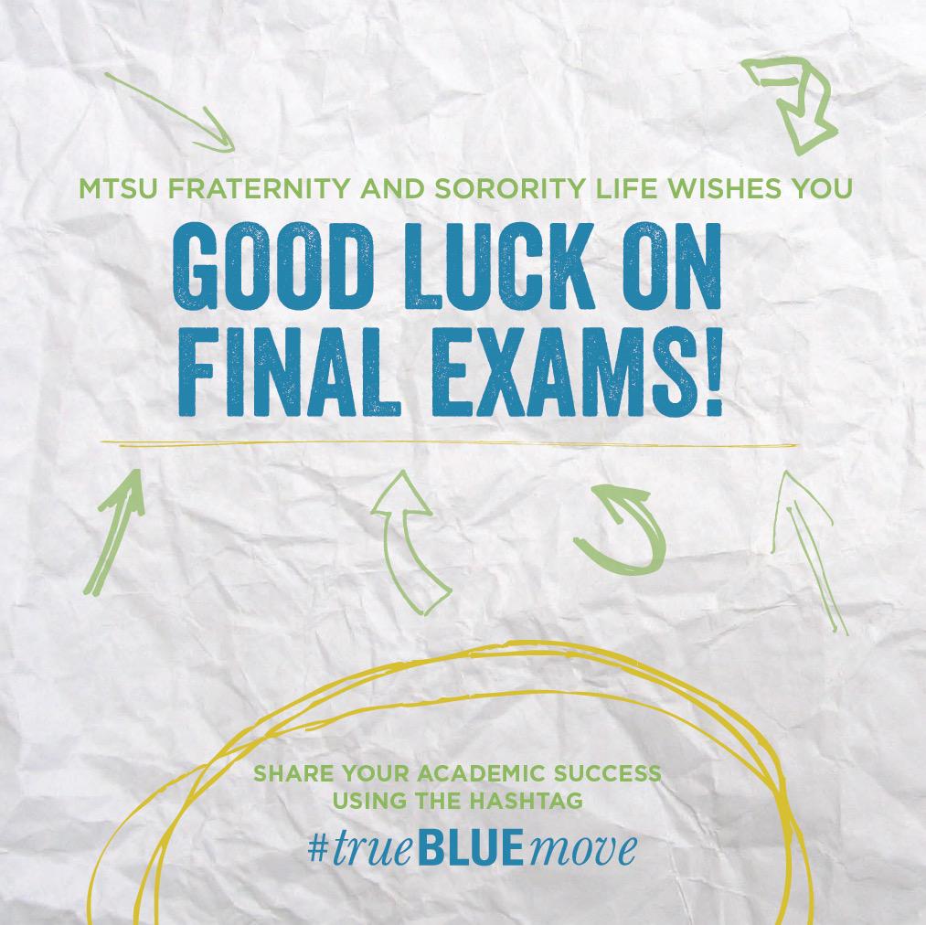 IFCMTSU's tweet photo. End the semester with a Bang and do great on your Exams! #TrueBlueMove http://t.co/nhnCjvTRaH
