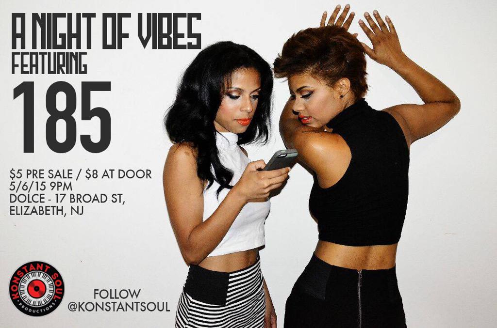 KonstantSoul's tweet photo. RNB Duo @Thisis185 live #ANightofVibes on 5/6/15 @dolcelounge $5 PreSale Tickets on Sale now! http://t.co/vF9hcXVWH1