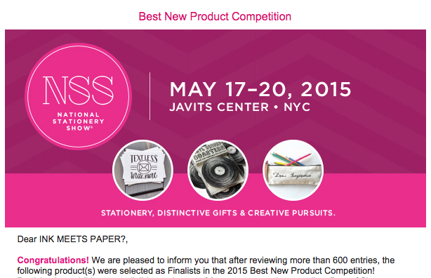 inkmeetspaper's tweet image. Hip hip hooray! Excited to see all 3 of our submissions are @stationeryshow Best New Product finalists! #nss2015