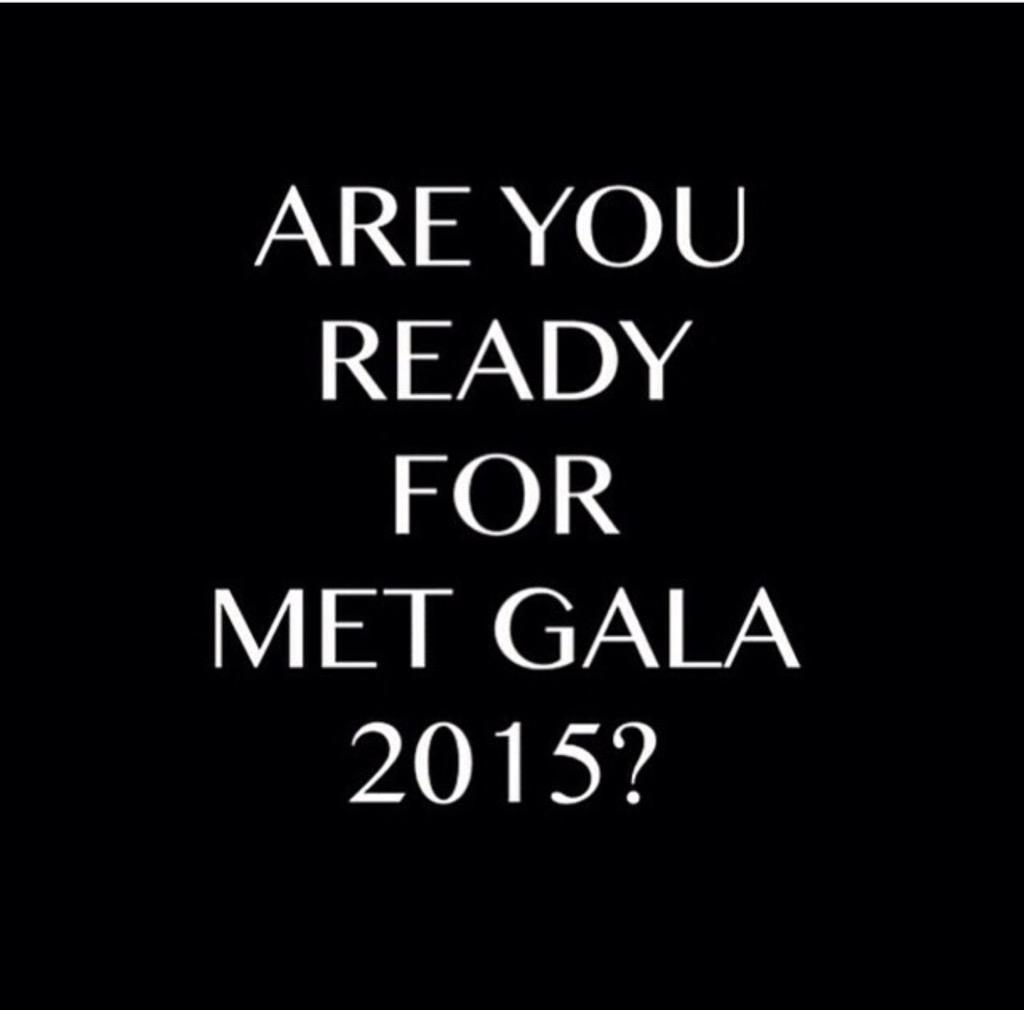 lipstickissed's tweet photo. #Lipstickissedinfo is soo ready for the #MetGala stay tuned all the #Fashion &amp; opinions !!! #PatientlyWaiting http://t.co/r8lpQ09wps