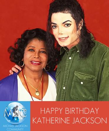 Happy 85th birthday Katherine Jackson, you are one of the sweetest and most loving mothers in the world 