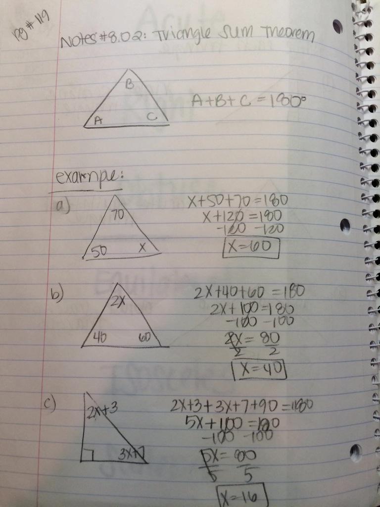 Notes#8.02: triangle sum theorem. Page # 119 in our notebook.