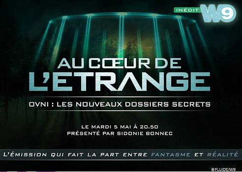 W9's tweet photo. .@SidonieBonnec lève le voile sur le phénomène #OVNI... #AuCoeurdelEtrange, à 20:50 sur @W9 http://t.co/3WT123FX9m
