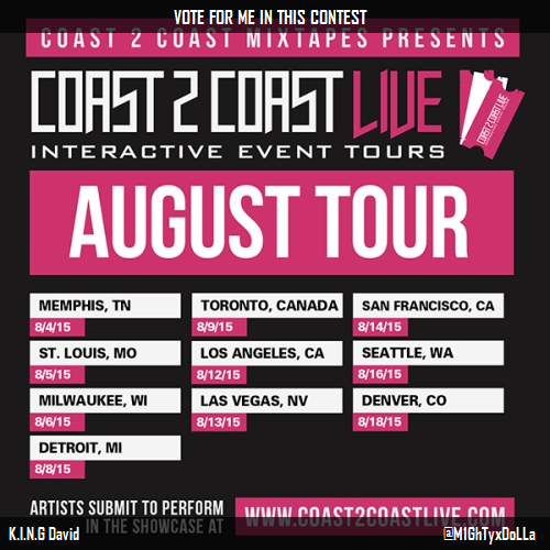 FocusedCampaign's tweet photo. Just voted for @kingkizzle89 to perform at #LA Edition 8/12/15! http://t.co/gBow5bwqu5 #Coast2Coast http://t.co/kUuyzXx19l