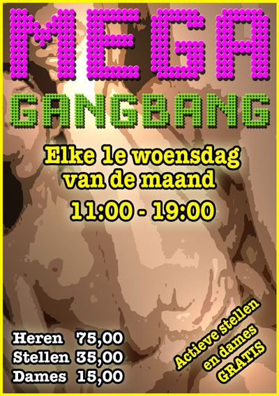 Mega Gangbang - Elke 1e woensdag van de maand 11:00 tot 20:00    Nauwelijks bijgekomen van... tinyurl.com/qcmrga5