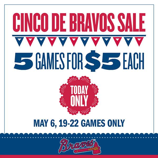 Happy Cinco de Bravos! 

TODAY ONLY- 5 games, only $5 each! Celebrate at Turner Field! atmlb.com/1KJywET