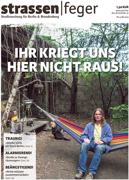 strfeger's tweet photo. Lasst sie Euch raus: die neue Ausgabe vom #strassenfeger "Ihr kriegt uns hier nicht raus!" Thema #Gentrifizierung. http://t.co/srysU0wxqa