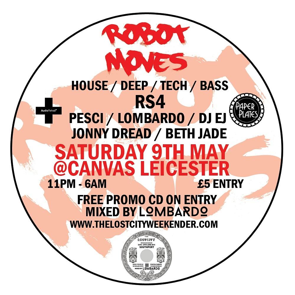 THIS SATURDAY !!
#Robotmoves #Leicester #Canvas
<a href="/RS4House/">Oris RS4</a> <a href="/dj_pesci/">DJ PESCI</a> @EJfromWolves <a href="/BethJHickling/">Beth Jade</a> <a href="/jonnydread1/">Jonny Dread</a>