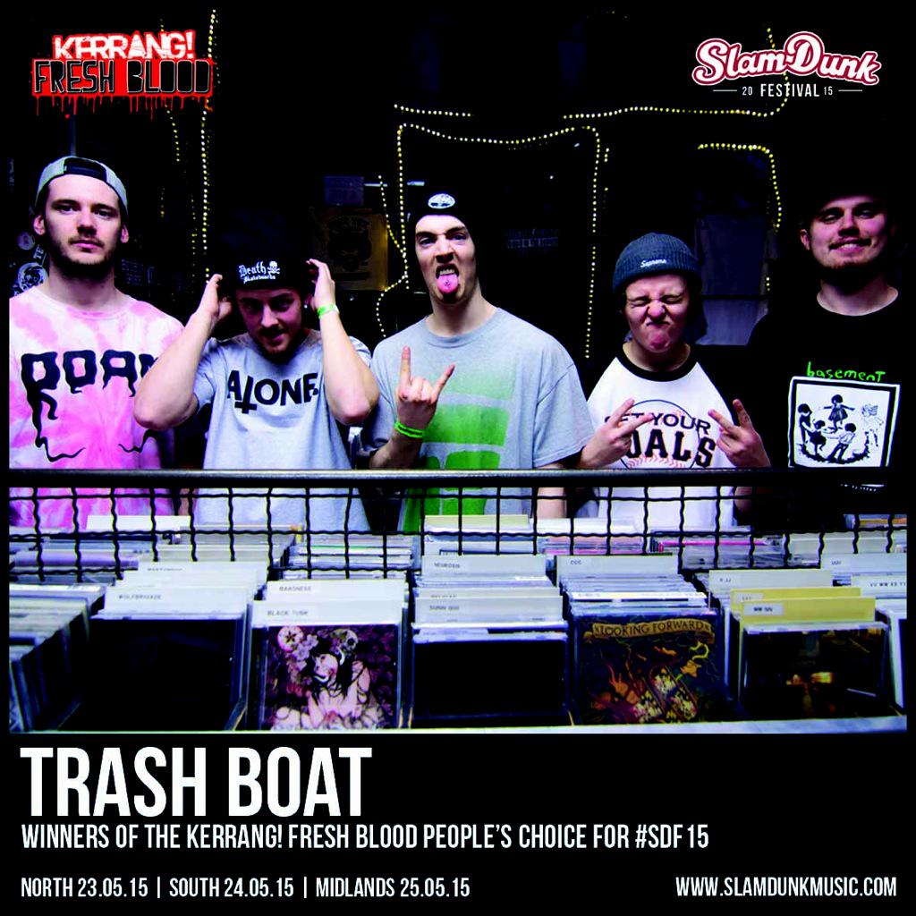 SlamDunkMusic's tweet image. @TrashBoatUK are your choice to play the festival!