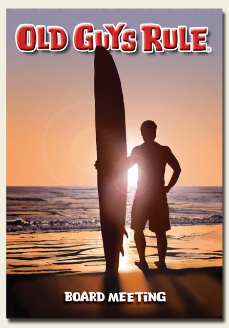 Board Meeting: #oldguysrule #bucketlist #golf #surf #Workplace #mentalhealth