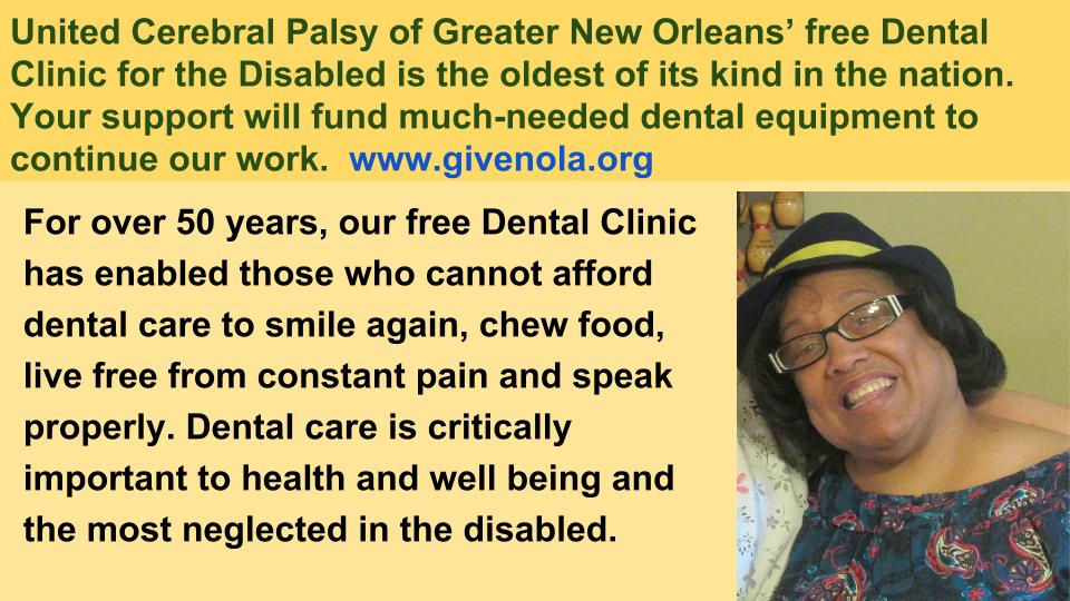 Proud of our free Dental Clinic for the Disabled; oldest of its kind in the nation! Support our work. #GiveNOLA <a href="/wdsu/">wdsu</a>