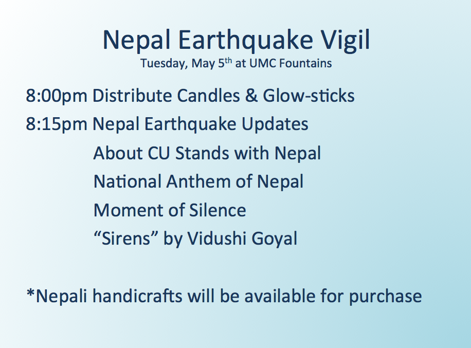 cu4nepal's tweet photo. Schedule of events for #NepalEarthquake vigil TONIGHT at 8pm at UMC Fountains! #CUStandsWithNepal http://t.co/ioSl2rEBWL