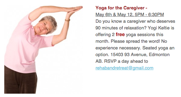 Free yoga for caregivers on May 6th &amp; 12th from 5-6:30 pm. Email RSVP a day in advance! No experience necessary. #yeg