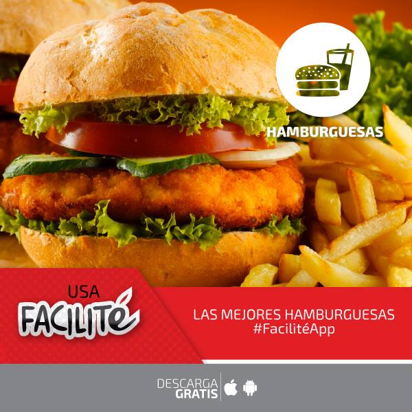 No te compliques con la comida, mejor una hamburguesa. Encuentra las de tu mayor gusto en Facilité App #YoUsoFacilité