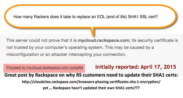 NinjaWebTools's tweet image. Not to beat a "dead horse" but ... How many rackers does it take to replace an insecure SHA1 SSL cert @Rackspace?