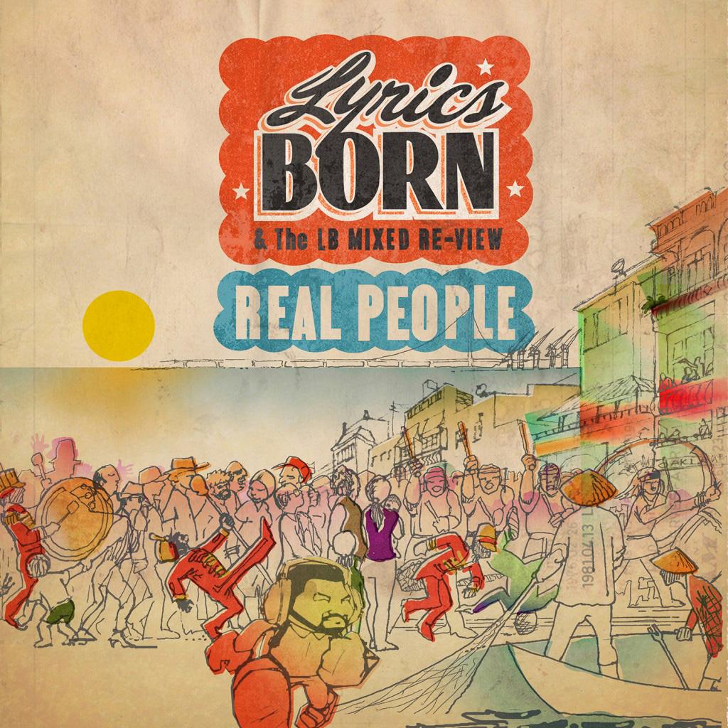 Lyrics Born - 'Real People' CD Shipping @LyricsBorn #RealPeople <a href="/Latyrx/">LATYRX</a> bit.ly/1GUHMon