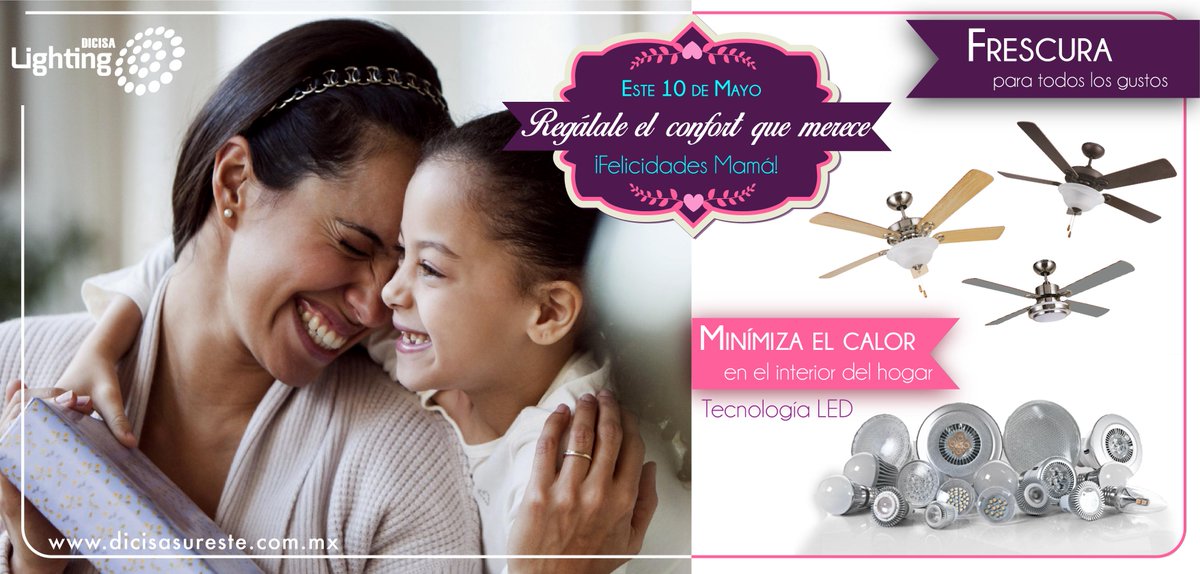 DicisaLighting's tweet photo. Este #DiaDeLasMadres regala algo diferente.  #Iluminación #Ventilacion #Mérida #ExperienceRoom  #Mamá #10Mayo #Regalo http://t.co/BJgVN92W2V