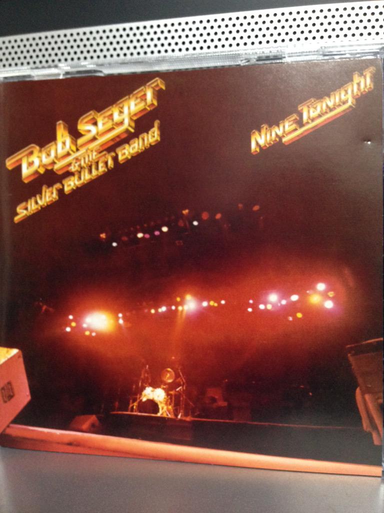 Happy birthday!! bob seger!!
nine tonight 