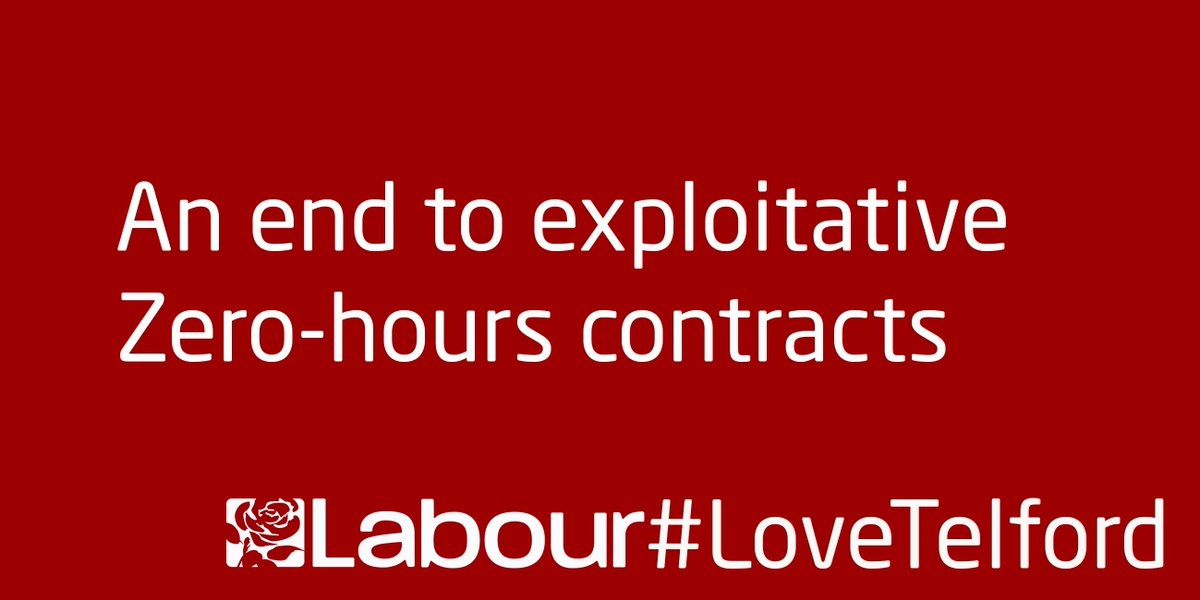 An end to exploitative Zero-hours contracts
#voteLabour #LoveTelford