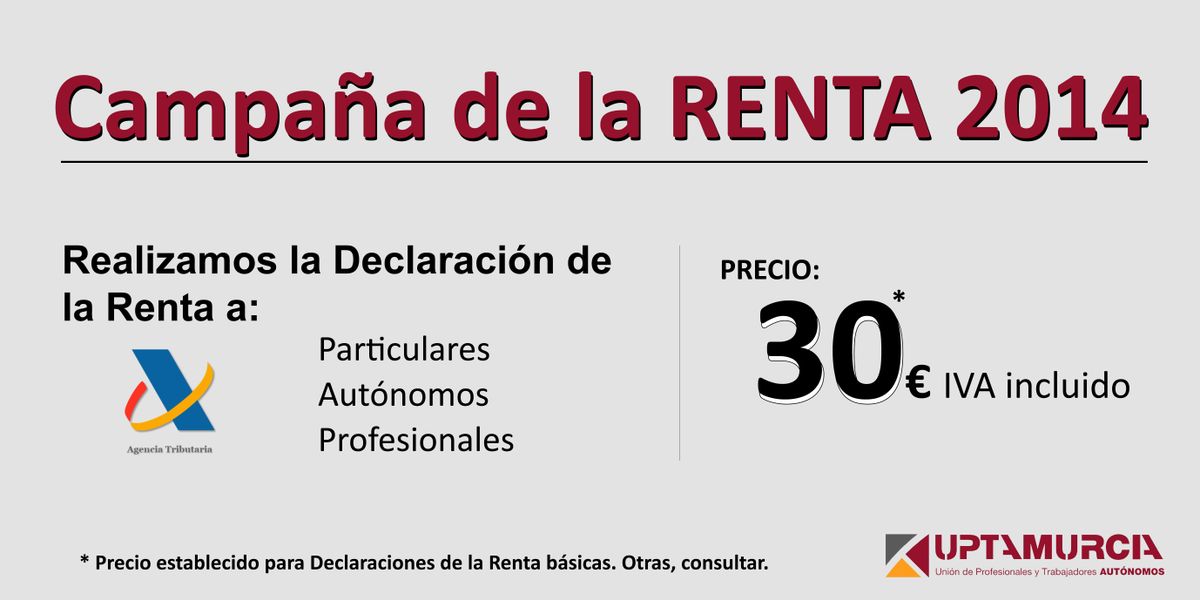 UPTAMurcia's tweet photo. Con @UPTAMurcia , la opción más beneficiosa para su DECLARACIÓN DE LA #Renta2014 http://t.co/aDn2gY64YT