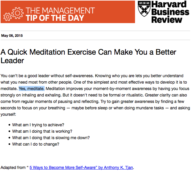 HarvardBiz's tweet photo. Our management tip of the day: Yes, meditate. http://t.co/K6dlWXkERo
