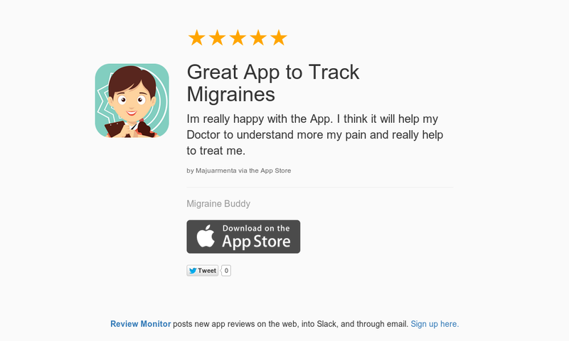 MigraineBuddy's tweet photo. 5 Star Review "Great App to Track Migraines: Im really happy with the App. I think it will …" http://t.co/diJ7JQHkqO
