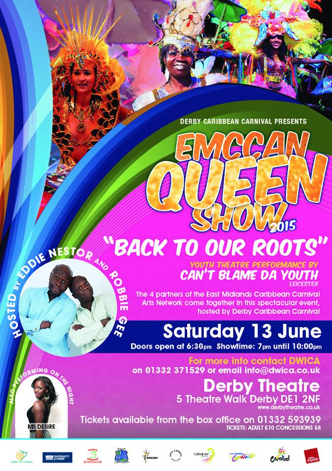 Leics_Carnival's tweet photo. Emccan Queen Show - Hosted and produced by Derby Caribbean Carnival,
@DerbyTheatre Sat 13th June, 7.00pm - 10.00pm http://t.co/8aOz7YUIaG