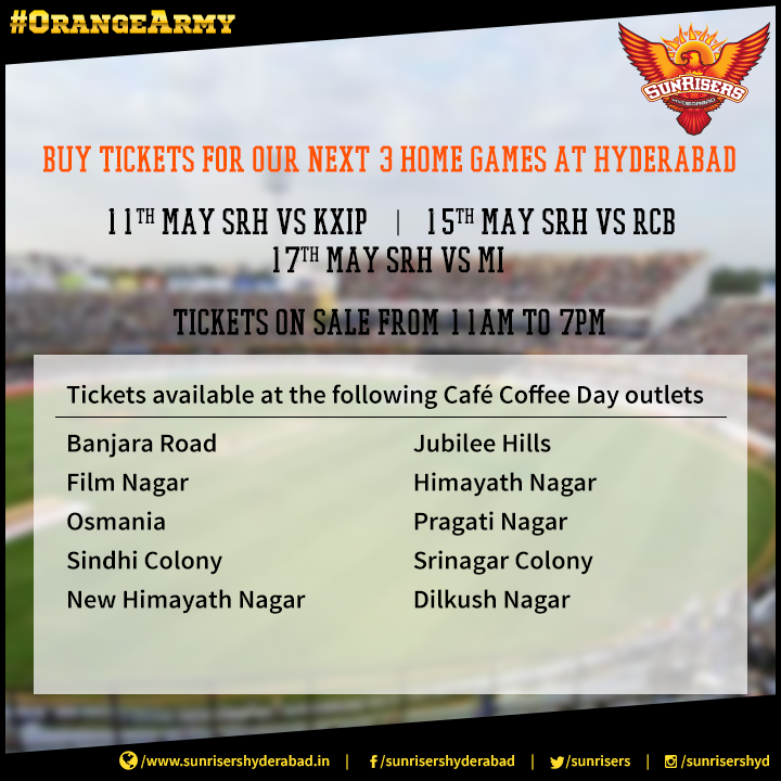 We need the #OrangeArmy in its full strength for our upcoming home games. Buy your tickets at these locations! #SRH