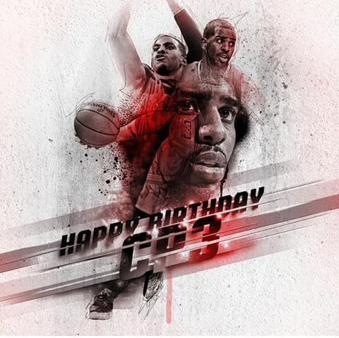 HAPPY BIRTHDAY to my man Chris Paul here dawg !! Hope you get the best in playoff :D 
