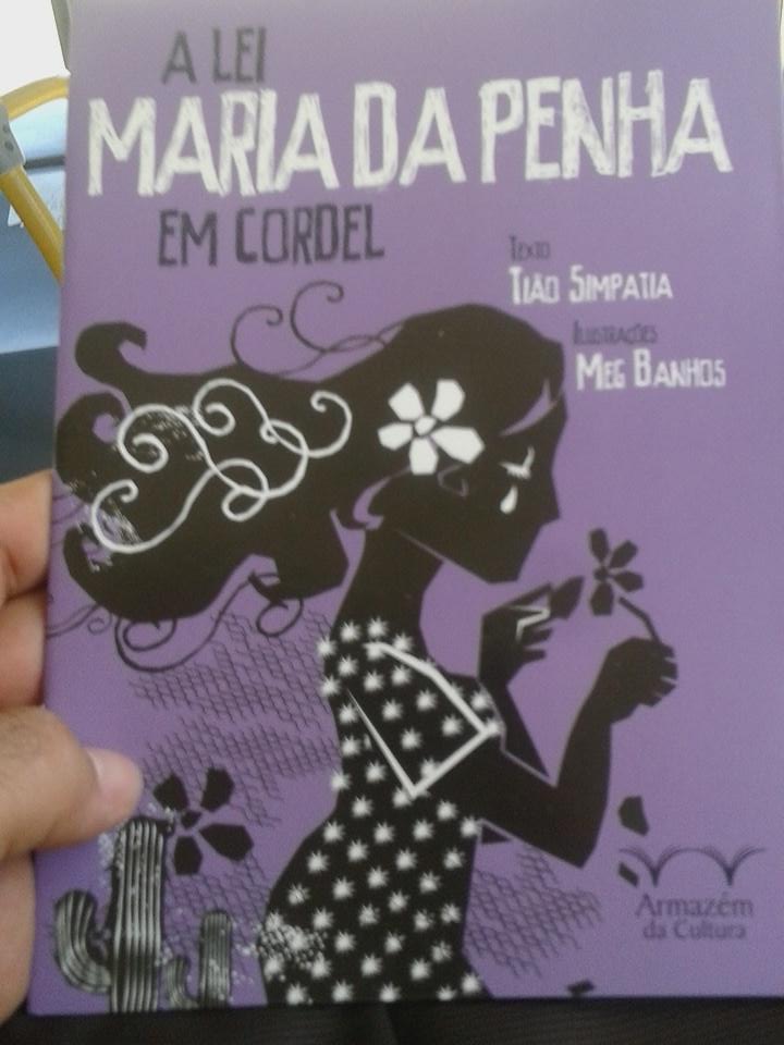 jackdcarvalho's tweet photo. A Lei Maria da Penha em literatura de cordel,  por Tião Simpatia. #DireitosHumanos #humaniza #Fortaleza http://t.co/ZWhMK0qbUT